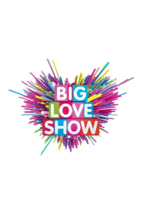 Big Love Show 2026
