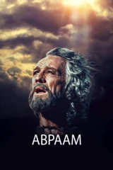 Библейские сказания: Авраам: Хранитель веры