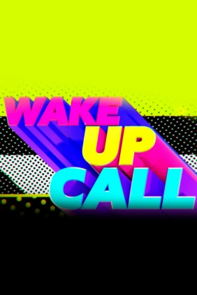 Wake Up Call